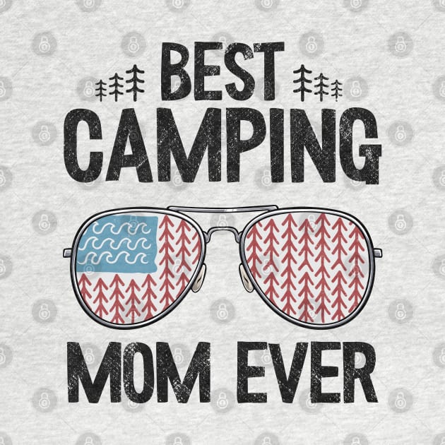 Best Camping Mom Ever Funny Camping by Kuehni